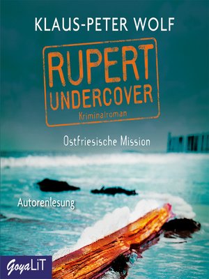 cover image of Rupert undercover. Ostfriesische Mission